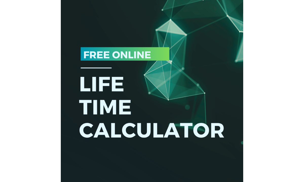 How to use Life Time Calculator Online
